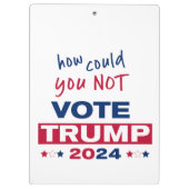 Hoe kon je niet stemmen TRUMP 2024 Klembord (Achterkant)