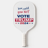 Hoe kon je niet stemmen TRUMP 2024 Pickleball Paddle (Voorkant)