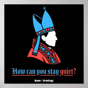Hoe kun je stil blijven Paus Silhouette Geloven Poster