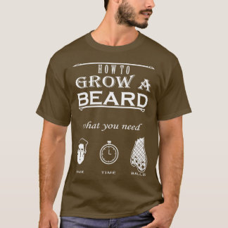 Hoe kweek je een baard wat je nodig hebt t-shirt