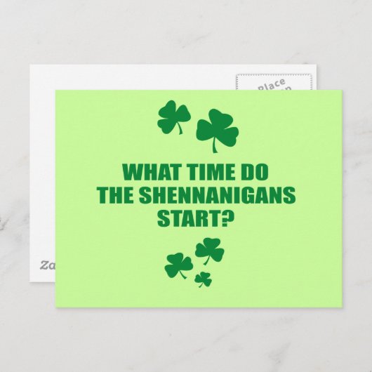 HOE LAAT BEGINNEN DE SHENNANIGANS? BRIEFKAART (Voorkant / Achterkant)