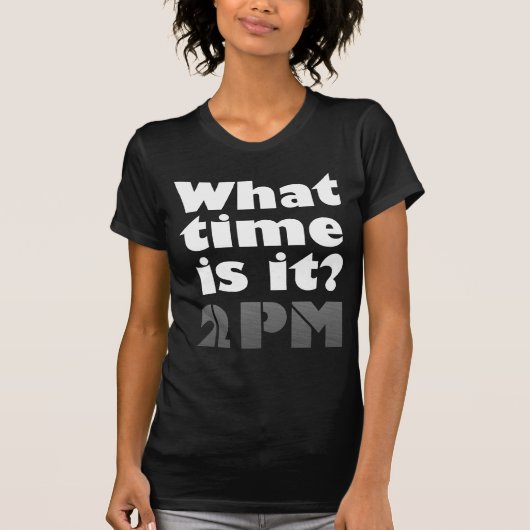 Hoe laat is het? 2 PM T shirt (Voorkant)