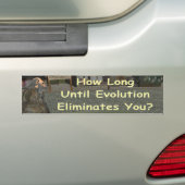 hoe lang tot de evolutie je elimineert ? bumpersticker (Op auto)