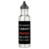 Hoe langer ik dans, hoe minder ik weet Quote Waterfles (Rechts)