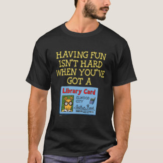 Hoe leuk plezier maken niet moeilijk is t-shirt