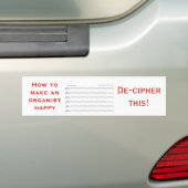 Hoe maak je een organisator gelukkig? bumpersticker (Op auto)