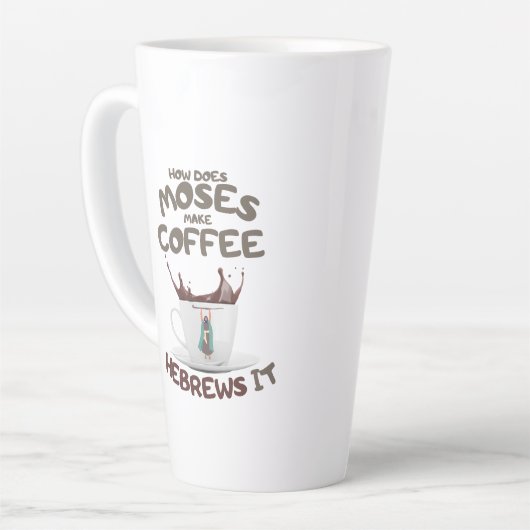 Hoe maakt Mozes koffie? Hebreeën het Latte Mok (Linkerhoek)