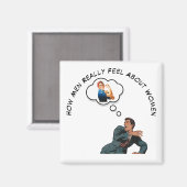 Hoe Mannen zich over vrouwen voelen Magneet (Voorkant / Achterkant)