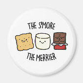 Hoe meer de Merrier Funny Smore Pun Magneet (Voorkant)