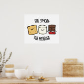 Hoe meer de Merrier Funny Smore Pun Poster (Keuken)