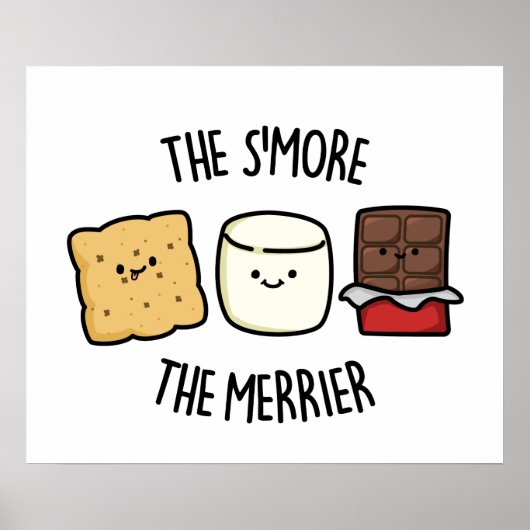 Hoe meer de Merrier Funny Smore Pun Poster (Voorkant)