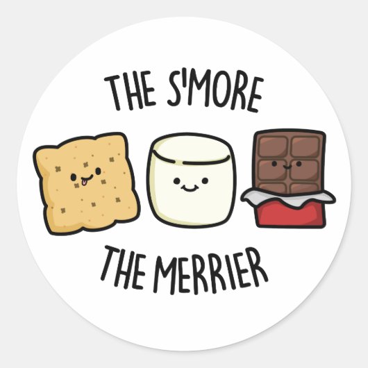 Hoe meer de Merrier Funny Smore Pun Ronde Sticker (Voorkant)