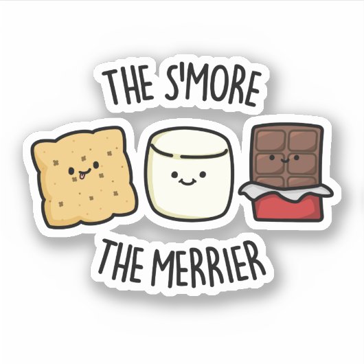 Hoe meer de Merrier Funny Smore Pun Sticker (Voorkant)