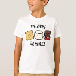 Hoe meer de Merrier Funny Smore Pun T-shirt