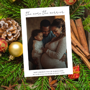 Hoe meer de Merrier White zwangerschapsaankondigin Feestdagenkaart