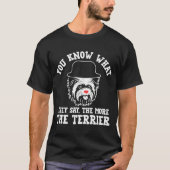 Hoe meer de Terrier Yorkshire Terrier H T-shirt (Voorkant)