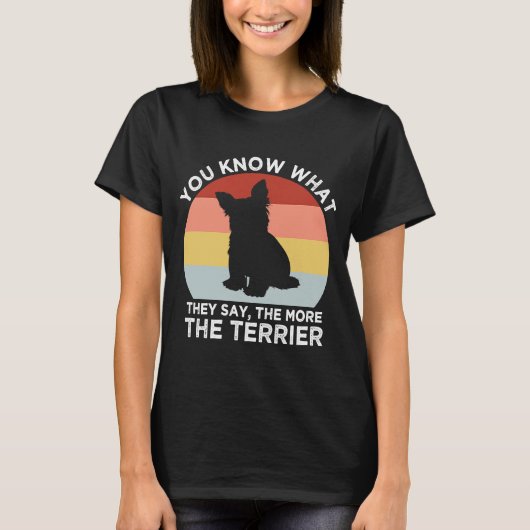Hoe meer de Terrier Yorkshire Terrier H T-shirt (Voorkant)