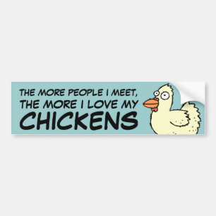Hoe meer ik van mijn CHICKENS hou Bumpersticker