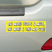 Hoe meer ik van mijn hond-Bumpersticker hou Bumpersticker (Op auto)