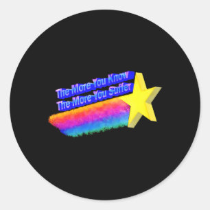 Hoe meer je weet hoe meer je lijdt ronde sticker