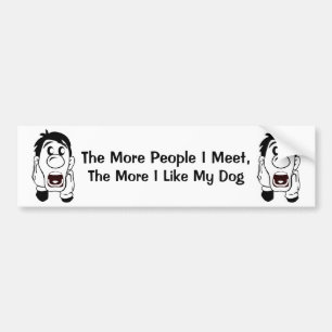 Hoe meer mensen ik ontmoet,... bumpersticker