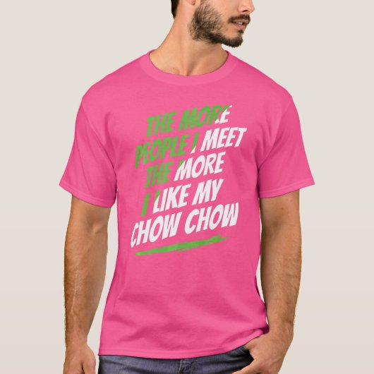 Hoe meer mensen ik ontmoet hoe ik hoe grappig hoe t-shirt (Voorkant)
