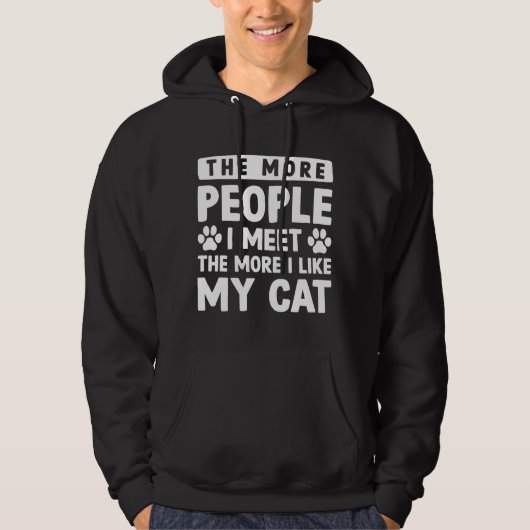 Hoe meer mensen ik ontmoet hoodie (Voorkant)