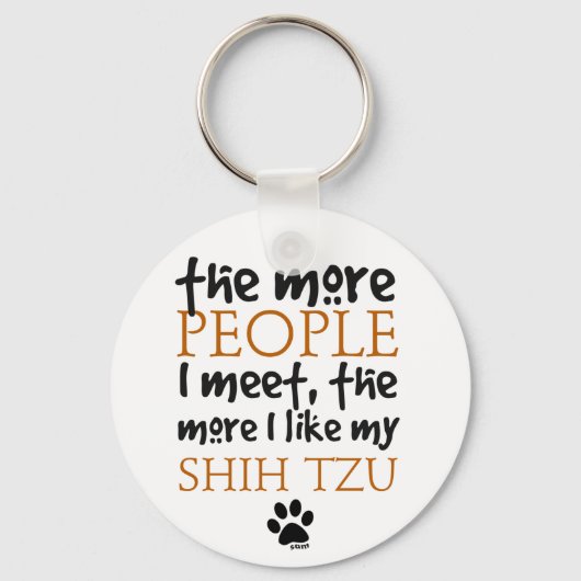 Hoe meer mensen ik ontmoet ... Shih Tzu Sleutelhanger (Voorkant)