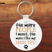Hoe meer mensen ik ontmoet ... Shih Tzu Sleutelhanger (Voorkant)