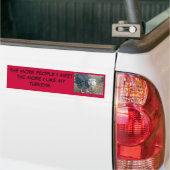 hoe meer mensen ik zie bumper sticker (Op Truck)