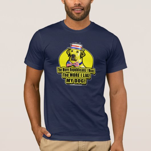 Hoe meer republikeinen ik ontmoet Shirt (Voorkant)