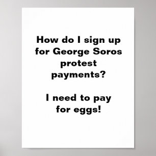 Hoe meld ik me aan voor George Soros protestbetali Poster