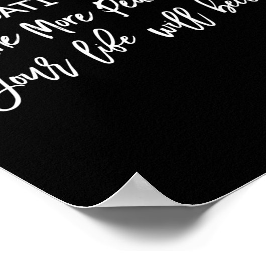 hoe minder je reageert op negatieve mensen , des t poster (Hoek)