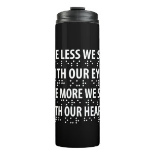 Hoe minder we zien met onze ogen - blindheid brail thermosbeker