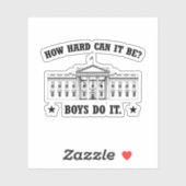 Hoe moeilijk kan het zijn? Jongens doen het Sticker (Vel)