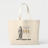 Hoe moet u een toga (kledinginstructies) Draag? Grote Tote Bag (Voorkant)