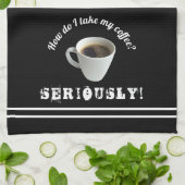 Hoe neem ik mijn koffie? Keukenhanddoeken (Gevouwen)