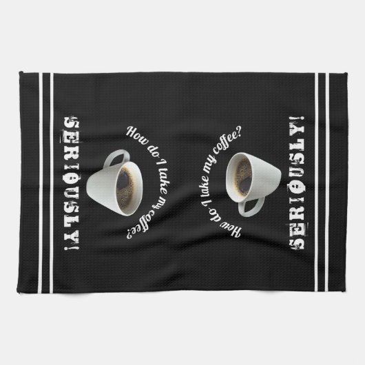 Hoe neem ik mijn koffie? Keukenhanddoeken (Horizontaal)