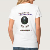 Hoe noem je een bedrieger bij Lawn Bowls, grappig T-shirt (Achterkant)