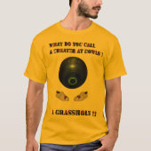 Hoe noem je een bedrieger bij Lawn Bowls, grappig T-shirt (Voorkant)