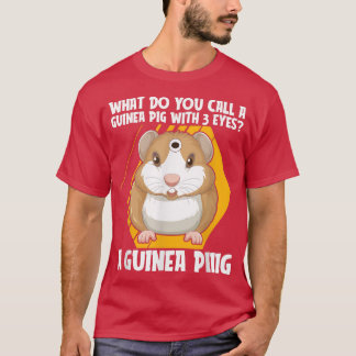 Hoe noem je een cavia met 3 ogen Guinee L T-shirt