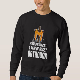 Hoe noem je een paar orthodoxe artsen? trui