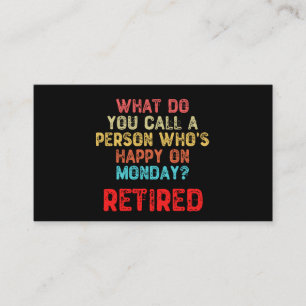 Hoe noem je een persoon die gelukkig is op maandag visitekaartje