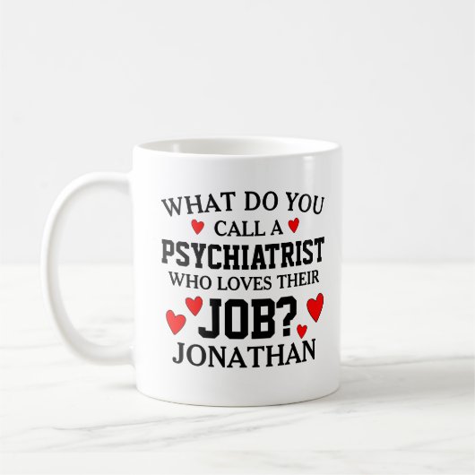 Hoe noem je een psychiater? koffiemok (Links)
