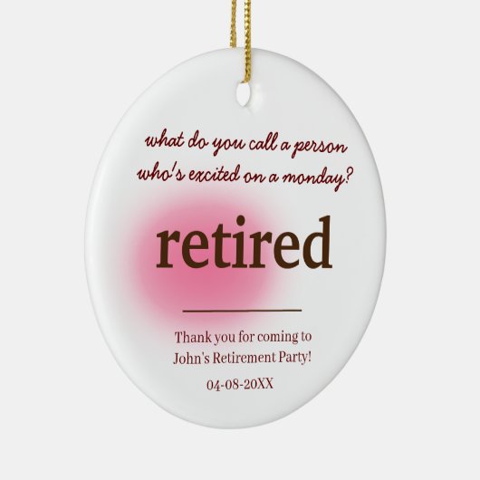 Hoe noem je iemand die enthousiast met pensioen is keramisch ornament (Rechts)