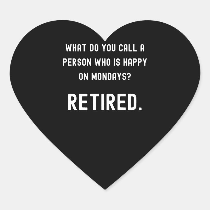 Hoe noem je iemand die gelukkig is op maandag? hart sticker Zazzle.nl