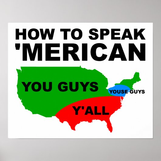 Hoe om 'Merican grappig poster te spreken (Voorkant)