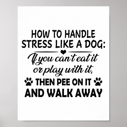 Hoe om te gaan met stress als een hond als je het poster (Voorkant)