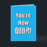 Hoe oud ben je?! Grappige gepersonaliseerde verjaa Kaart<br><div class="desc">Hoe oud ben je?! Alleen omdat we ouder worden, betekent niet dat we geen plezier kunnen hebben met onze naderende ouderdom. Zeker als je het op de verjaardag van iemand anders kunt doen! De binnenkant is voorzien van de vrolijke Grim Reaper compleet met party pet. Grim's kieskeurige glimlach en duim...</div>