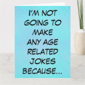 Hoe oud je bent, grappige verjaardag kaart (Voorkant)